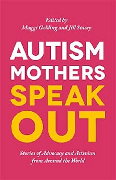 Autism Mothers Speak Out