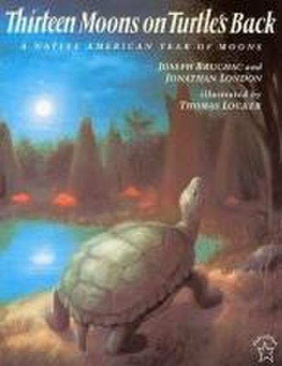 Thirteen Moons on Turtle’s Back