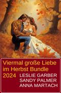 Viermal große Liebe im Herbst Bundle 2024