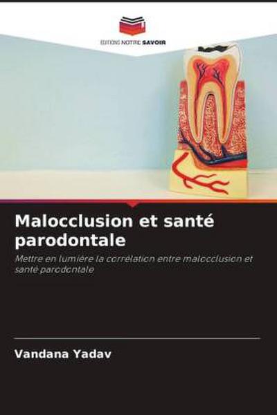 Malocclusion et santé parodontale