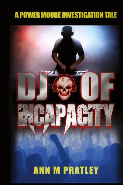 DJ of Incapacity (Large Print)