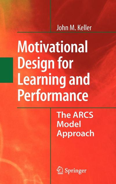 Motivational Design for Learning and Performance