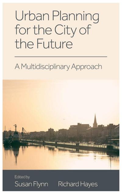 Urban Planning for the City of the Future