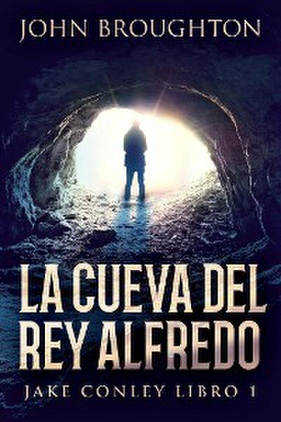 La Cueva Del Rey Alfredo
