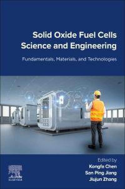 Solid Oxide Fuel Cells Science and Engineering