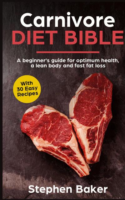 Carnivore Diet Bible