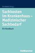 Sachkosten im Krankenhaus - Medizinischer Sachbeda ...
