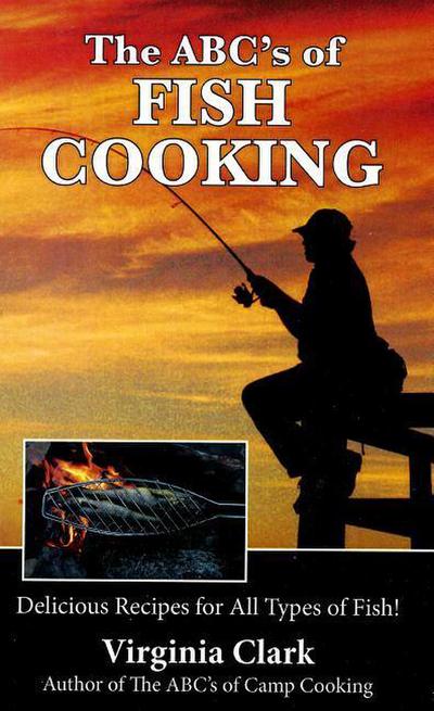 The Abc’s of Fish Cooking