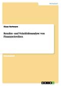 Rendite- und Volatilitätsanalyse von Finanzzeitreihen