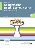 Gastgewerbe Restaurantfachleute Fachstufen 1 und 2