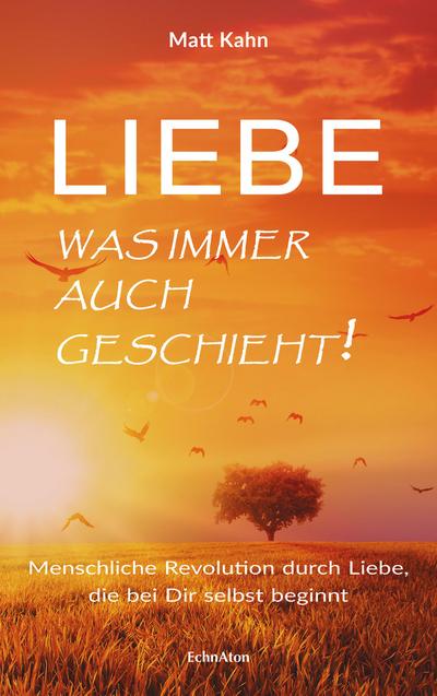 Liebe - was immer auch geschieht!