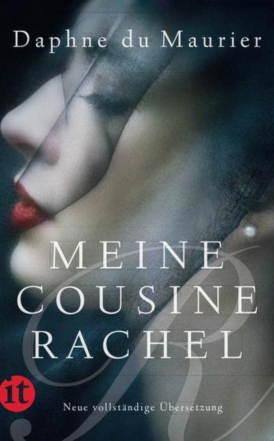 Meine Cousine Rachel: Roman | Die große Mystery-Romanze neu entdecken (insel taschenbuch)
