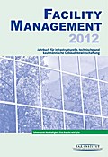 Facility Management 2012  E-Book (PDF) - F.A.Z.-Institut für Management- Markt- und Medieninformation