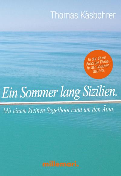 Ein Sommer lang Sizilien.