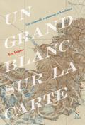 Un grand blanc sur la carte