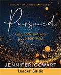 Pursued - Women’s Bible Study Leader Guide