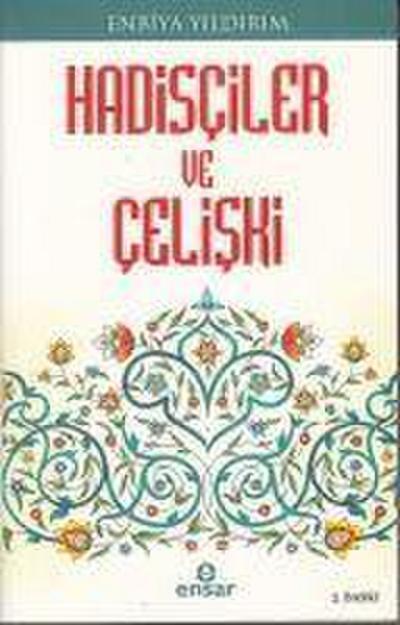 Hadisciler ve Celiski