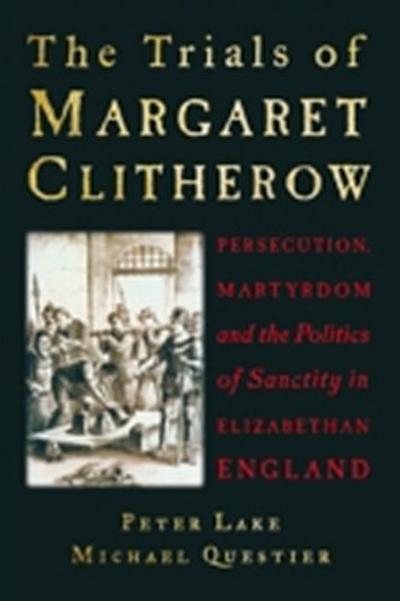 The Trials of Margaret Clitherow