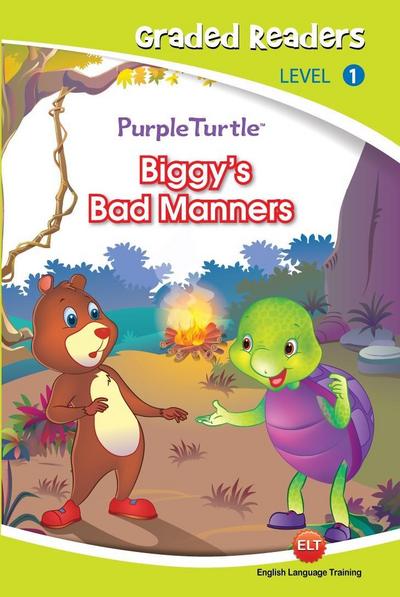 Biggie’s bad manners (Purple Turtle, English Graded Readers, Level 1)
