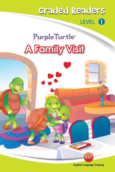 A family visit (Purple Turtle, English Graded Readers, Level 1)