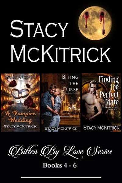 Bitten by Love Series, Books 4-6