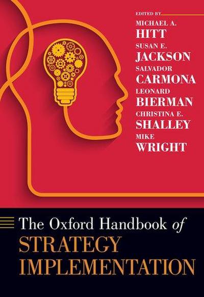 The Oxford Handbook of Strategy Implementation