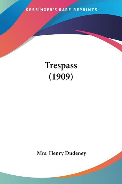 Trespass (1909)