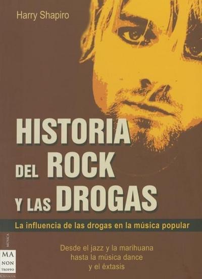 Historia del Rock Y Las Drogas
