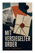 Mit versiegelter Order