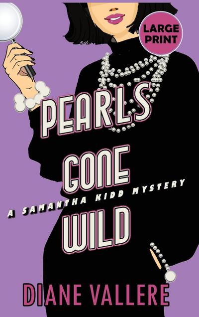 Pearls Gone Wild (Large Print Edition)