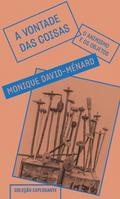 A vontade das coisas
