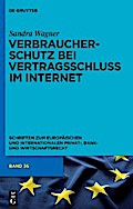 Verbraucherschutz bei Vertragsschluss im Internet