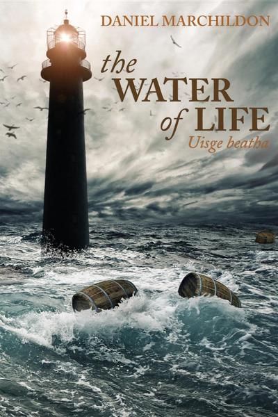 Water of Life (Uisge beatha)