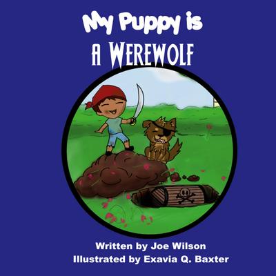 My Puppy is a Werewolf