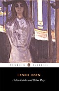 Hedda Gabler and Other Plays