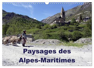 Paysages des Alpes-Maritimes (Calendrier mural 2024 DIN A3 vertical), CALVENDO calendrier mensuel