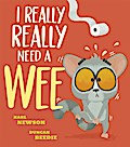 I Really, Really Need a Wee!