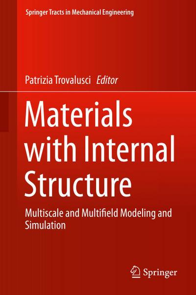 Materials with Internal Structure