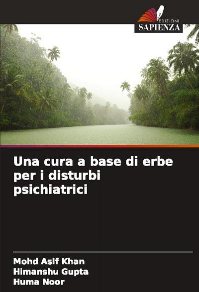 Una cura a base di erbe per i disturbi psichiatrici