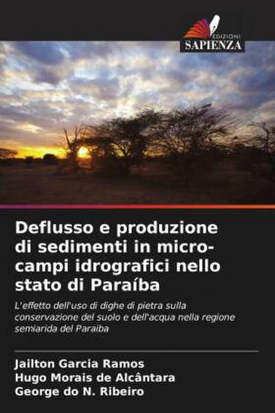 Deflusso e produzione di sedimenti in micro-campi idrografici nello stato di Paraíba