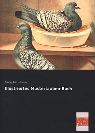 Illustriertes Mustertauben-Buch