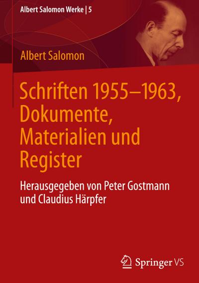 Schriften 1955-1963, Dokumente, Materialien und Register