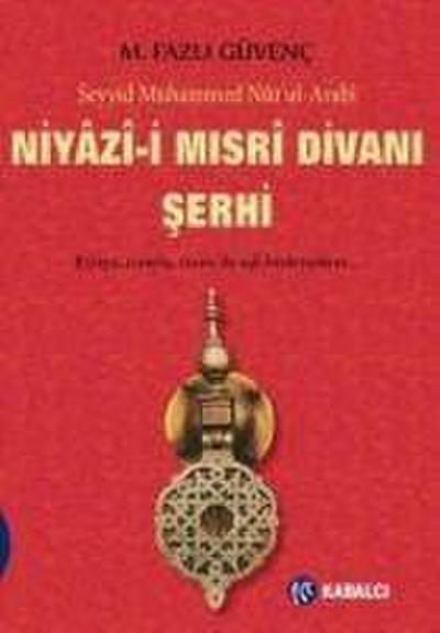 Niyazi-i Misri Divani Serhi