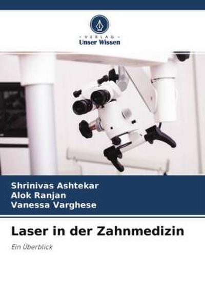 Laser in der Zahnmedizin