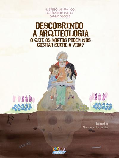 Descobrindo a arqueologia