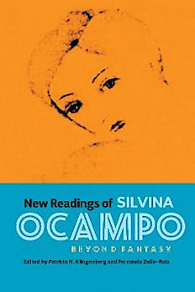 New Readings of Silvina Ocampo