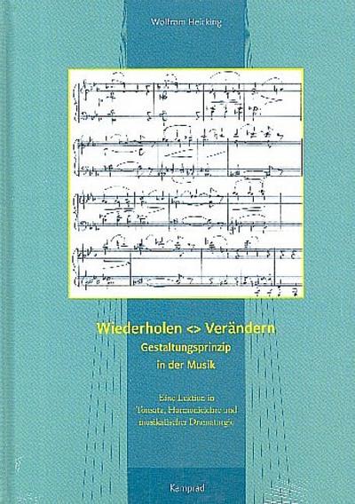 Wiederholen &lt;&gt; Verändern - Gestaltungsprinzip in der Musik
