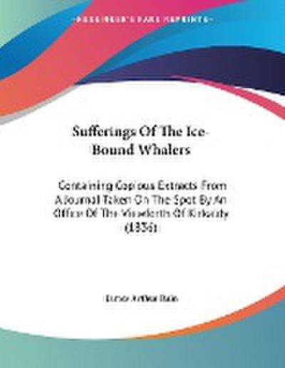 Sufferings Of The Ice-Bound Whalers