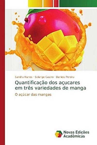 Quantificação dos açucares em três variedades de manga