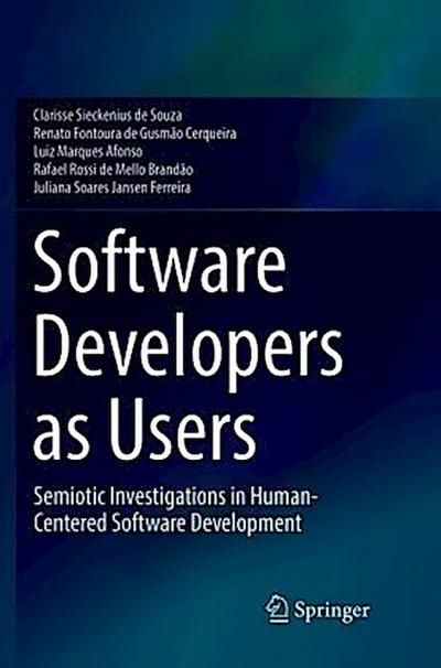 Software Developers as Users